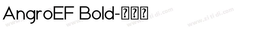 AngroEF Bold字体转换